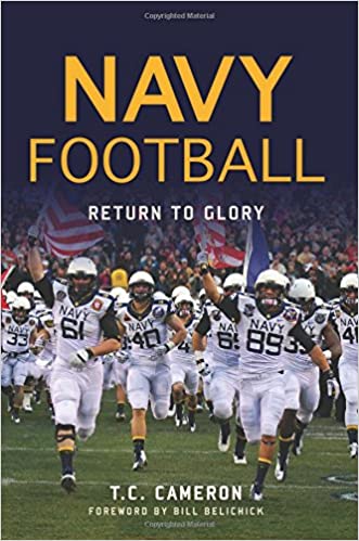 T.C. Cameron's book is a great insider's view to Navy Football. 